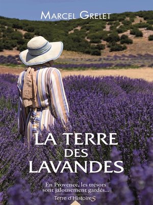 cover image of La terre des lavandes